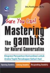 Sure You Can! Mastering the Gambits for Natural Conversation